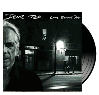 DENIZ TEK - Long Before Day