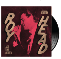 ROY HEAD Feat. DENIZ TEK - Last Time Around