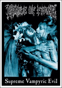 Cradle Of Filth - Supreme Vampyric Evil