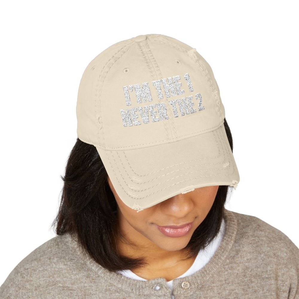 Image of unisex Distressed Embroidered Dad Hat - "I'M THE 1, NEVER THE 2" Casual Streetwear Cap