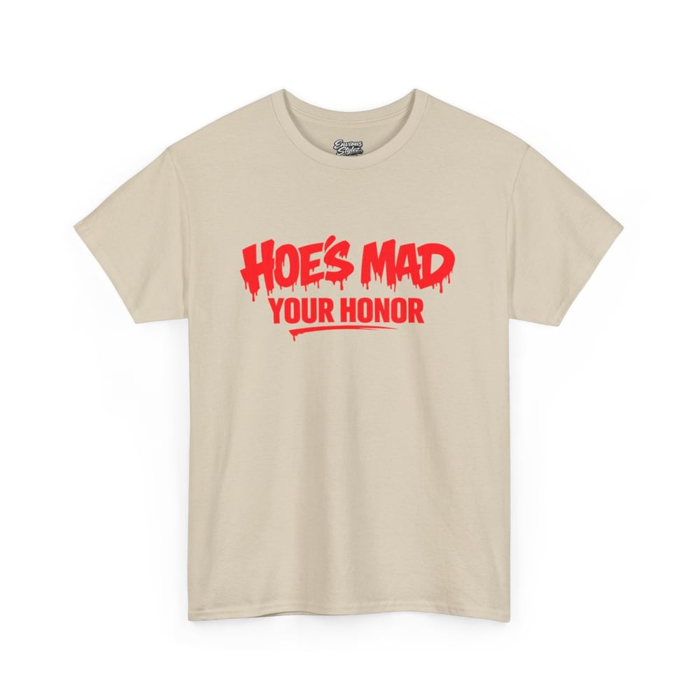 Image of Unisex T-Shirt — "Hoes Mad, Your Honor" Bold Red Typography Tee