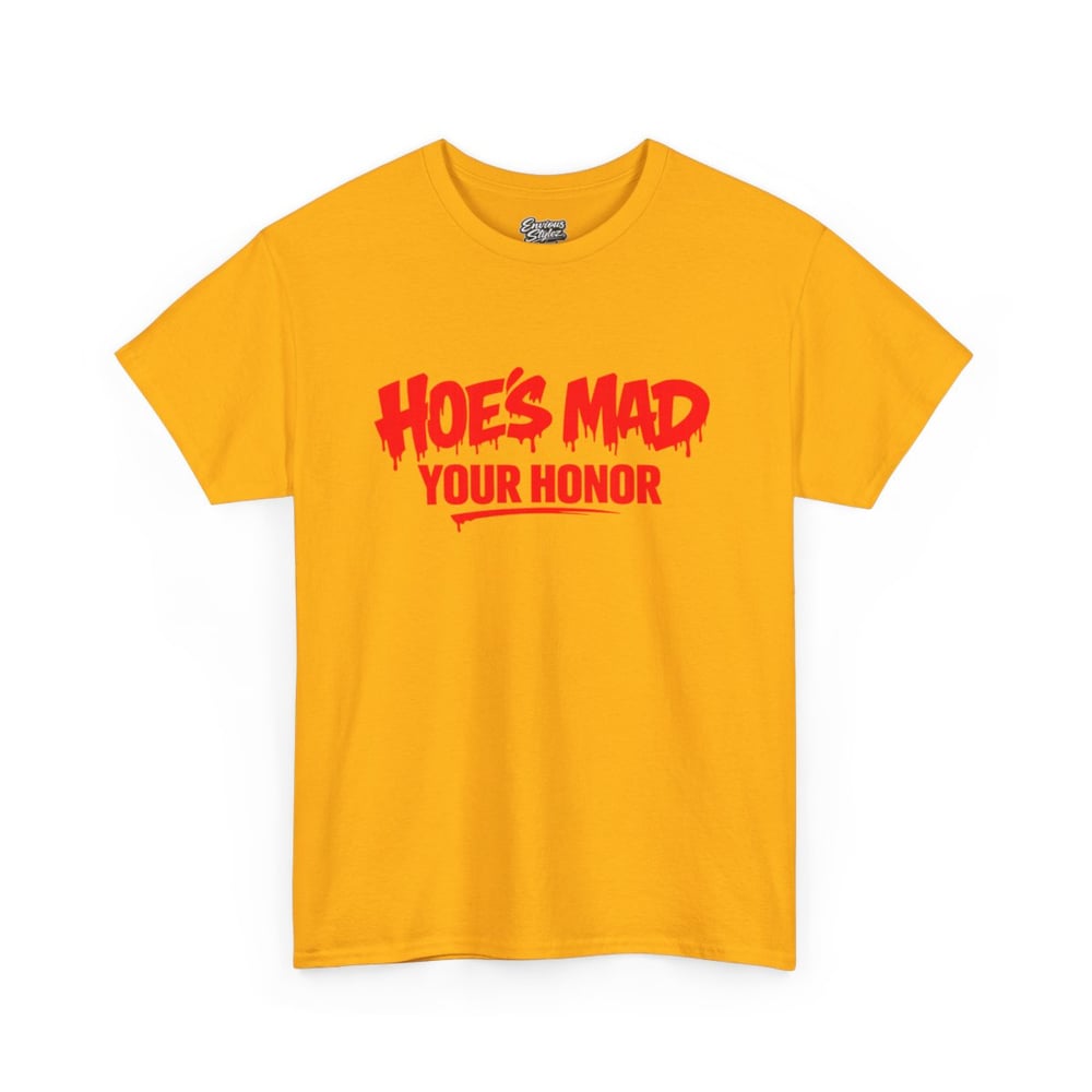 Image of Unisex T-Shirt — "Hoes Mad, Your Honor" Bold Red Typography Tee