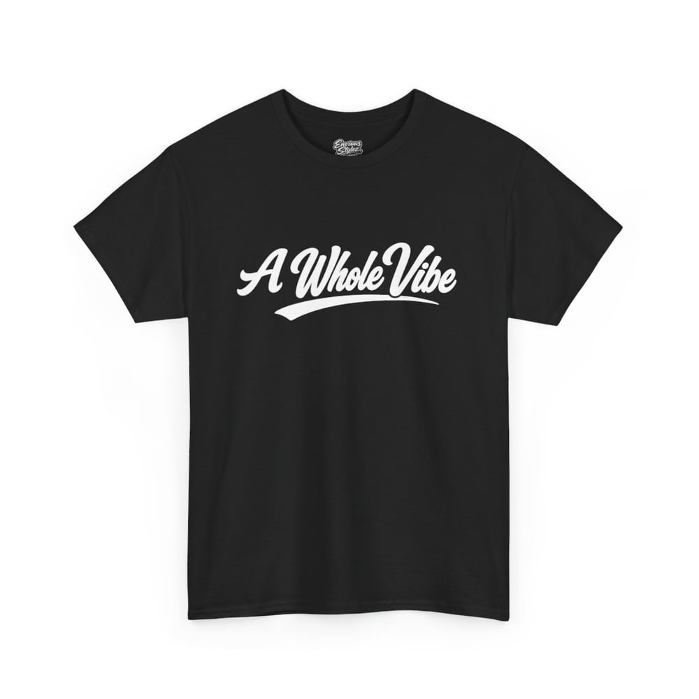 Image of A Whole Vibe T-Shirt — Retro Script Graphic Tee