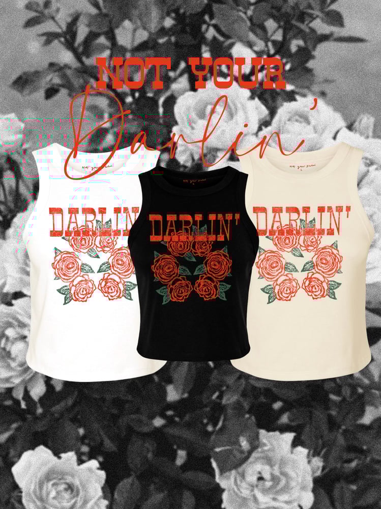 Image of Not your Darlin’ 