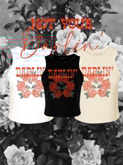 Image of Not your Darlin’ 