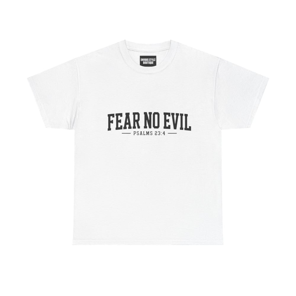 Image of Faith Graphic Tee — “Fear No Evil” Psalms 23:4 Christian T‑Shirt
