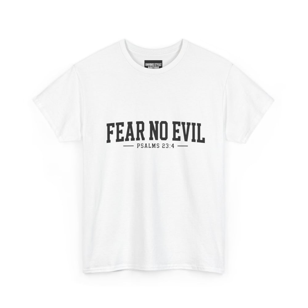 Image of Faith Graphic Tee — “Fear No Evil” Psalms 23:4 Christian T‑Shirt