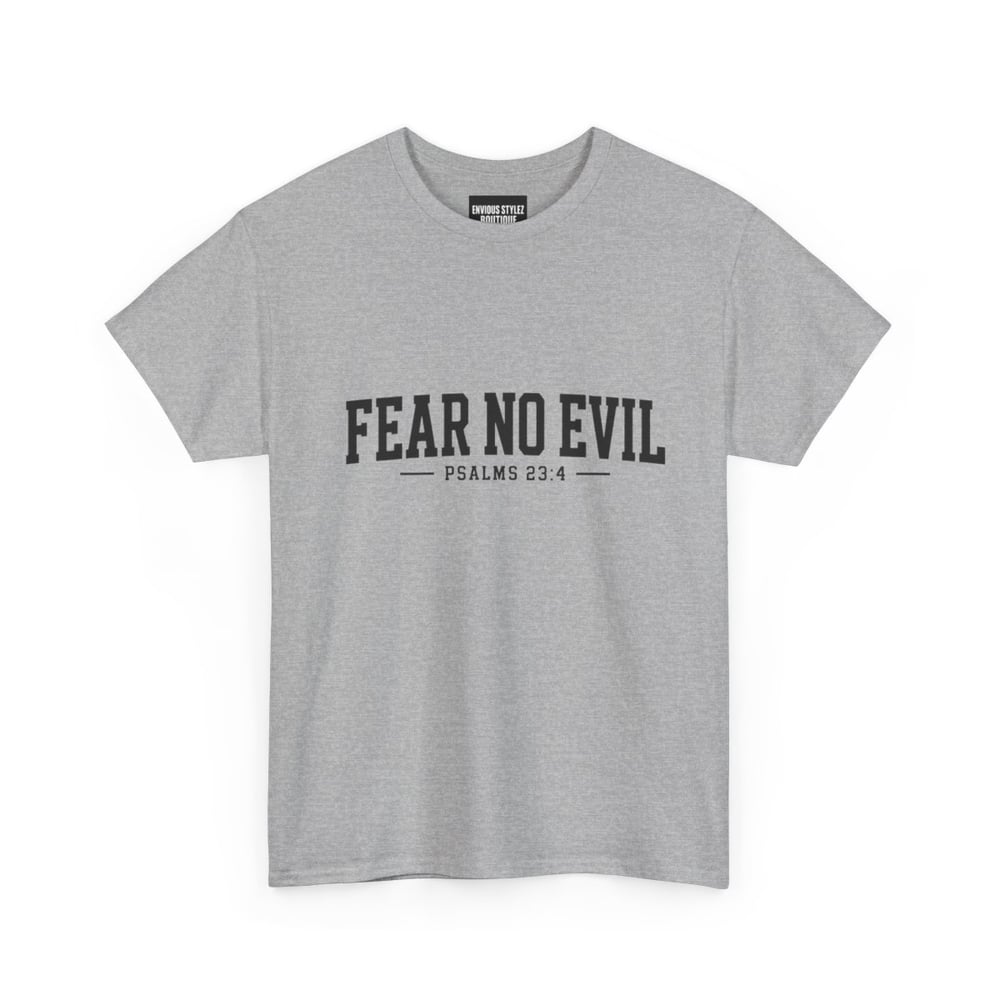 Image of Faith Graphic Tee — “Fear No Evil” Psalms 23:4 Christian T‑Shirt
