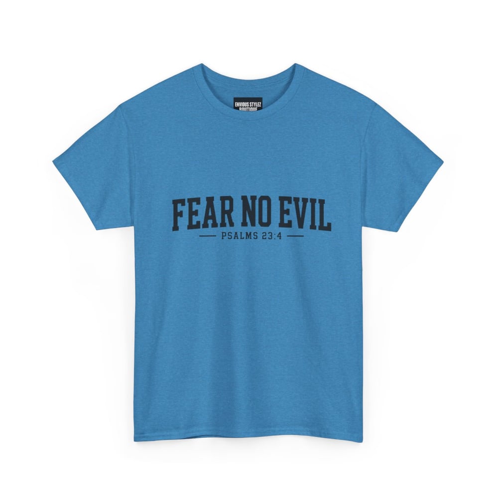 Image of Faith Graphic Tee — “Fear No Evil” Psalms 23:4 Christian T‑Shirt