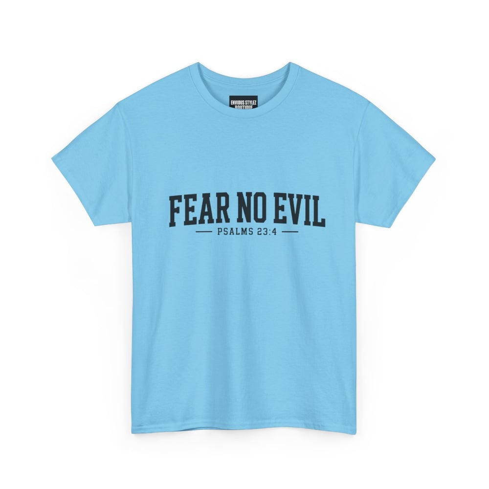 Image of Faith Graphic Tee — “Fear No Evil” Psalms 23:4 Christian T‑Shirt