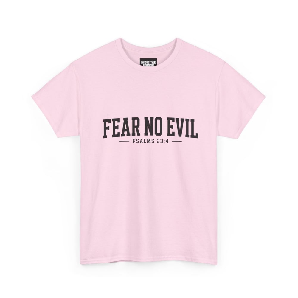 Image of Faith Graphic Tee — “Fear No Evil” Psalms 23:4 Christian T‑Shirt