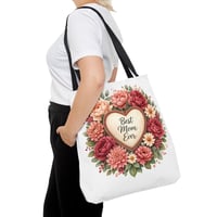 Image 7 of Best Mom Ever Floral Tote Bag — Mother's Day Gift Canvas Shopper