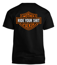 Image 1 of RIDE YOUR SHIT MFKR