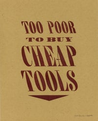 Image 2 of Too Poor to Buy Cheap Tools Poster