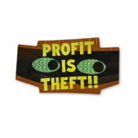 Profit Is Theft Sticker