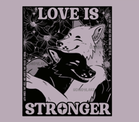 Image 1 of Love Is Stronger Print
