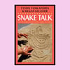 Snake Talk: How The World's Ancient Serpent Stories Can Guide Us
