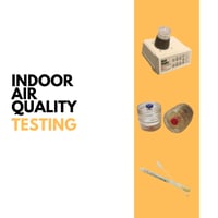 IAQ Testing (Indoor Air Quality)