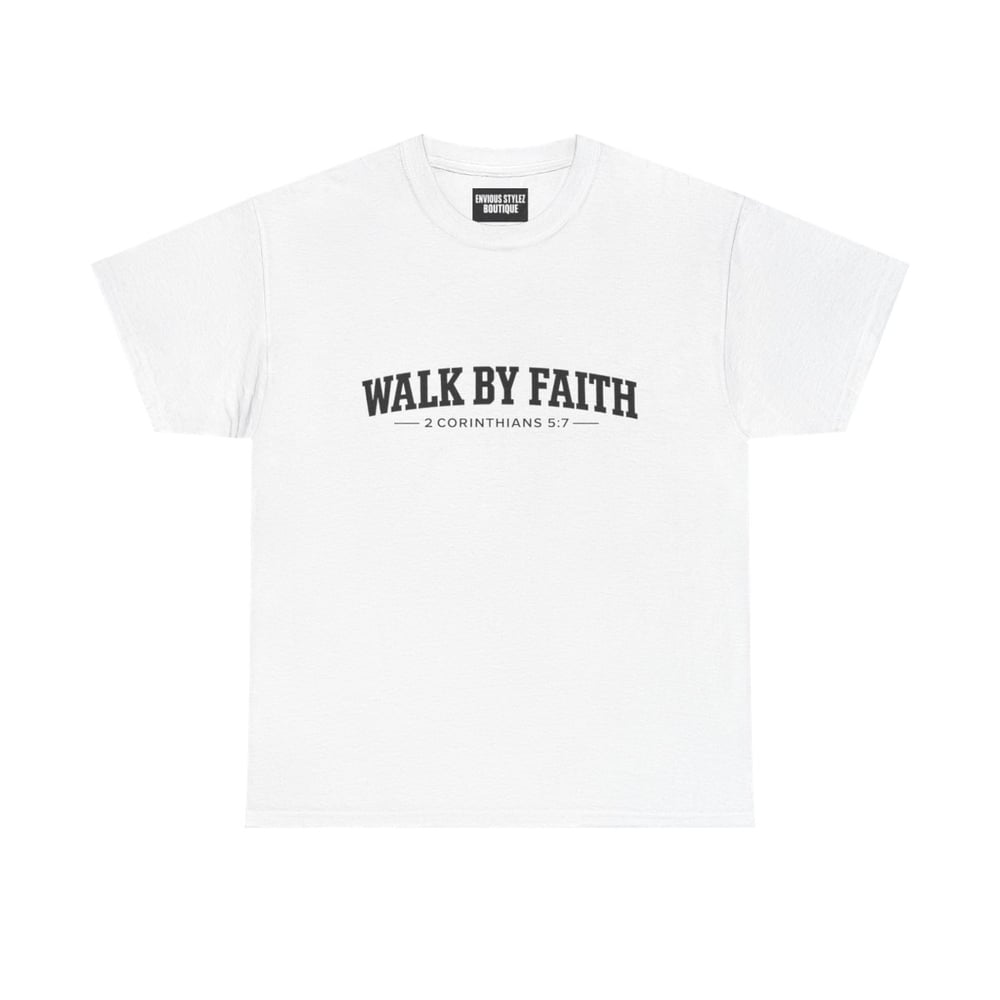 Image of Unisex Walk By Faith T-Shirt — Christian Scripture Tee (2 Corinthians 5:7)