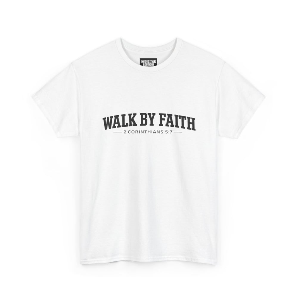Image of Unisex Walk By Faith T-Shirt — Christian Scripture Tee (2 Corinthians 5:7)