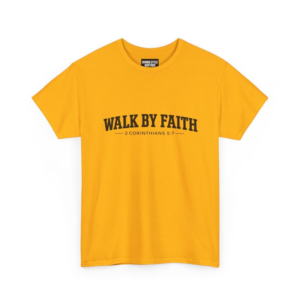 Image of Unisex Walk By Faith T-Shirt — Christian Scripture Tee (2 Corinthians 5:7)
