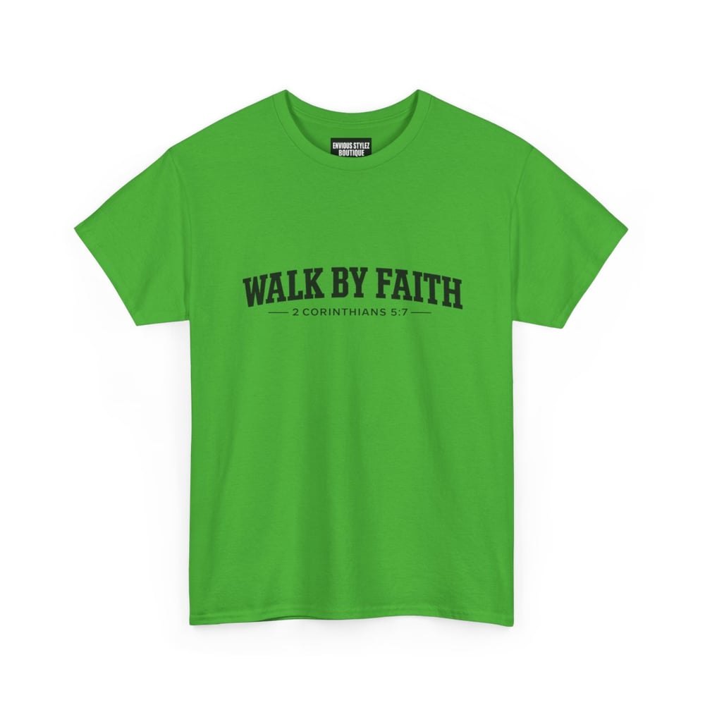Image of Unisex Walk By Faith T-Shirt — Christian Scripture Tee (2 Corinthians 5:7)