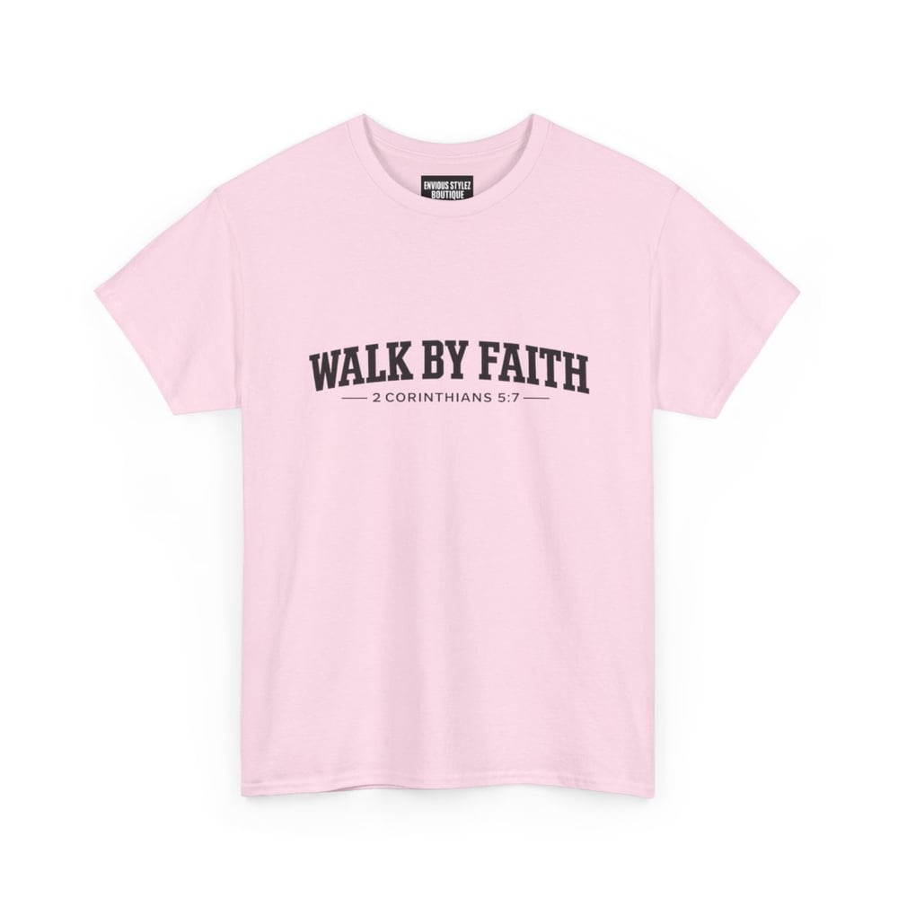 Image of Unisex Walk By Faith T-Shirt — Christian Scripture Tee (2 Corinthians 5:7)