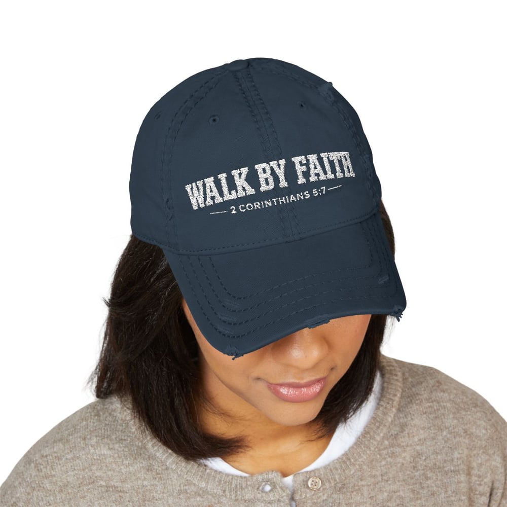 Image of Unisex Walk By Faith Distressed Dad Hat — Embroidered Christian Baseball Cap (1 Corinthians 5:7)