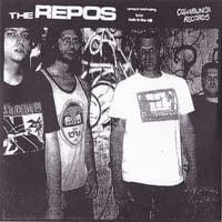 The Repos - "Armed And Using b/w Hole In The Hill" 7"