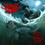 Image of  PUTRID WOMB - Until the Bubbles Stop CD