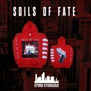 Image of  SOILS OF FATE - Crime Syndicate Red Hoodie brutal mind