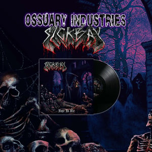 Image of SICKBAY - TIME TO DIE VINYL  (BLK) - PRE ORDER