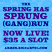 Image of Spring Has SPRUNG Gang Run!