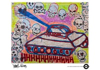 Image 1 of A3 Giclée Art Print — MY TANK IS…  — collaboration with BlasterArtz and Marc Craig