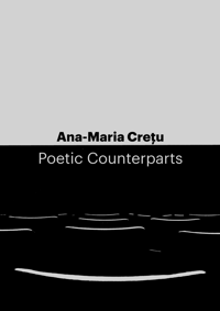 Ana-Maria Crețu - Poetic Counterparts (Signed)