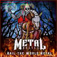 METAL RELICS - Hail the World Metal 2CD