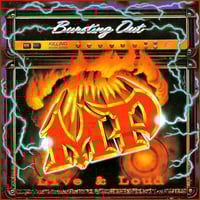 MP - Bursting Out - Live & Loud CD