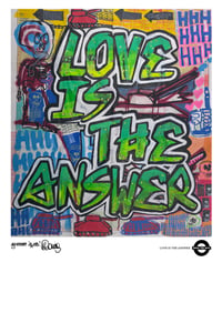 Image 1 of A3 Giclée Art Print — LOVE IS THE ANSWER  — collaboration with Natasha Awuku and Marc Craig