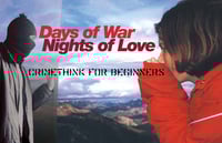 Days of War, Nights of Love: Crimethink for Beginners