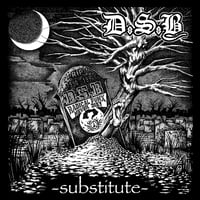 D.S.B. - "Substitute" LP