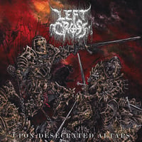 Left Cross - Upon Desecrated Altars CS