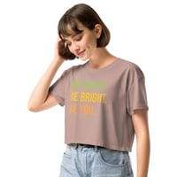 Image 12 of Be You! Women’s Crop Top