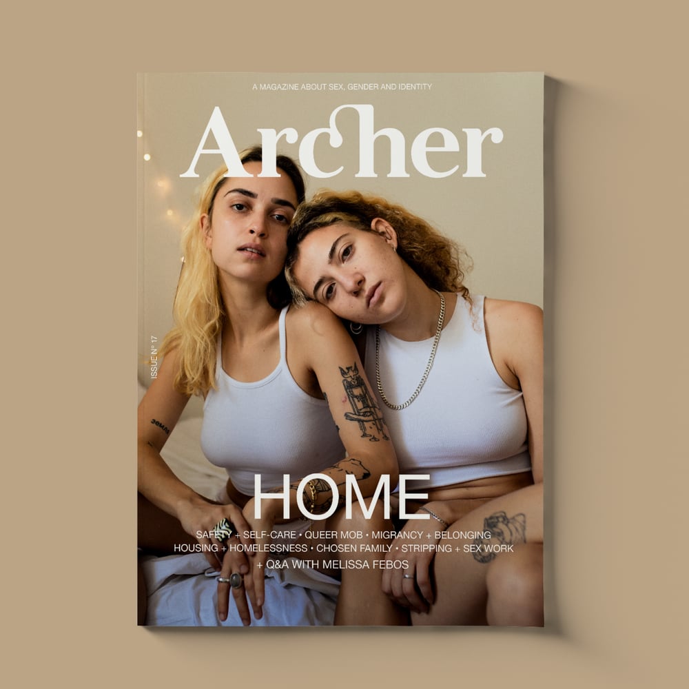Image of ARCHER MAGAZINE #17 - the HOME issue