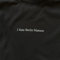 Image 2 of I HATE BERLIN MANSON