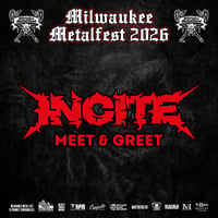 Image 2 of INTERNAL BLEEDING 6/6, INCITE 6/5 VIP M&G AT MILWAUKEE METAL FEST 