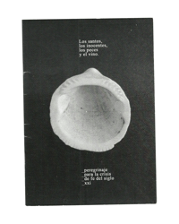 Image 1 of Los santos, los inocentes, los peces, y el vino (peregrinaje para la crisis de fe del siglo XXI)