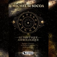 Image 1 of MICHEL DE SOCOA - LE TRYPTIQUE ASTROLOGIQUE [PRÉCOMMANDE]
