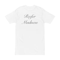 "Reefer Madness" WHITE TEE