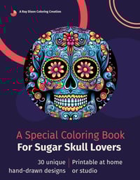 Image 1 of Coloring Book | A Special Book For Sugar Skull Lovers | Día de los Muertos