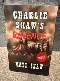 "Charlie Shaw's Revenge" - signed paperback